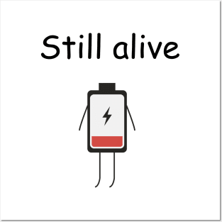 Still Alive Posters and Art